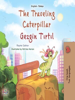 cover image of The Traveling Caterpillar / Gezgin Tırtıl